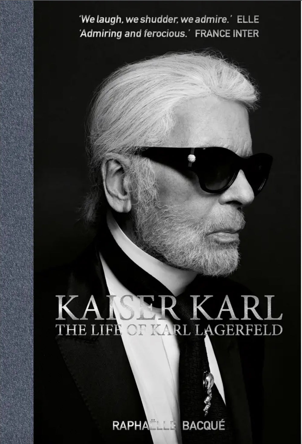 Kaiser Karl: the Life of Karl Lagerfeld