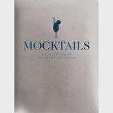 Mocktails: A Collection of Low/No-Proof Cocktails