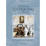 The Art of Antiquing in France