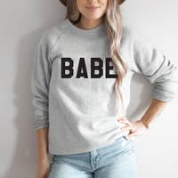 What a BABE of a Sweatshirt